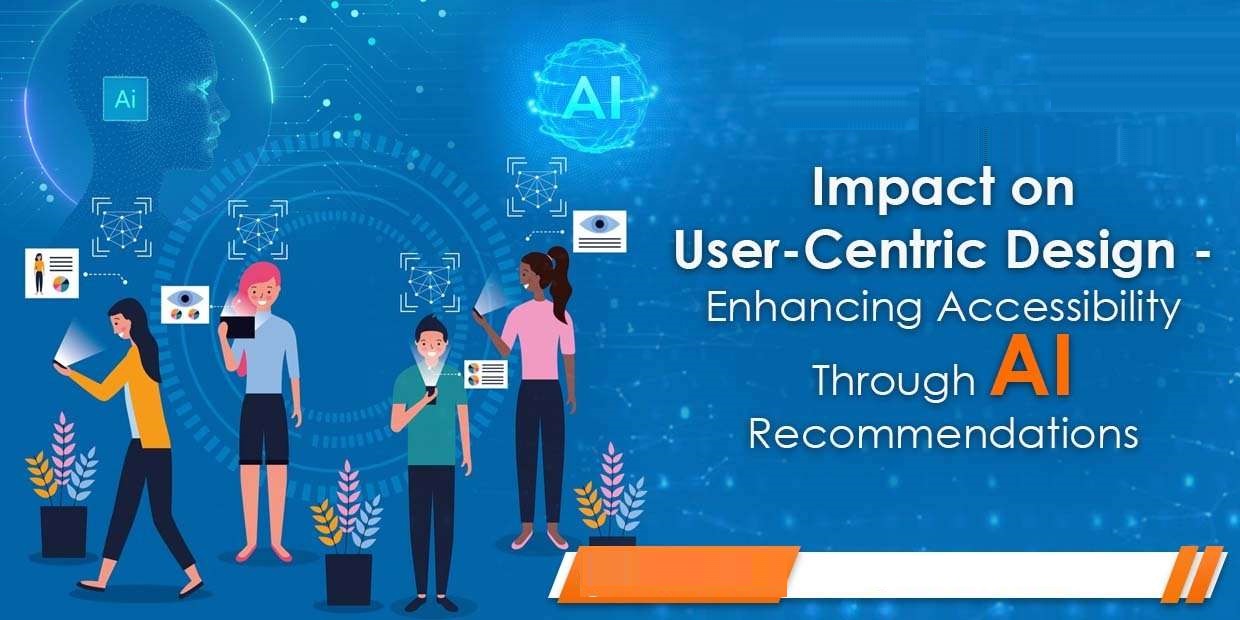 iTransition’s Impact on User-Centric Design – Enhancing Accessibility Through AI Recommendations