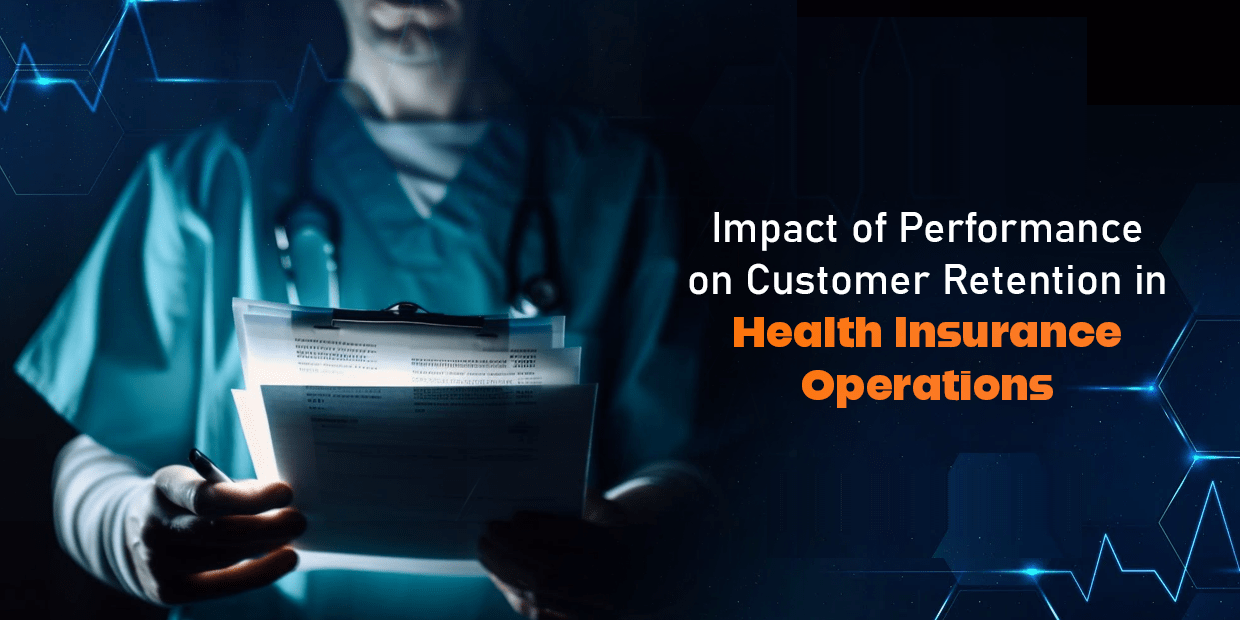 Impact of Performance on Customer Retention in Health Insurance Services